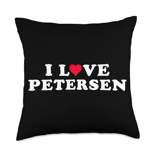 I Love Petersen Shirt For Girlfriend Boyfriend I Love Matching Girlfriend Boyfriend Petersen Name Throw Pillow, 18x18, Multicolor