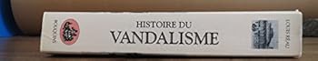 Paperback Histoire du vandalisme les monuments détruits de l'art français [French] Book