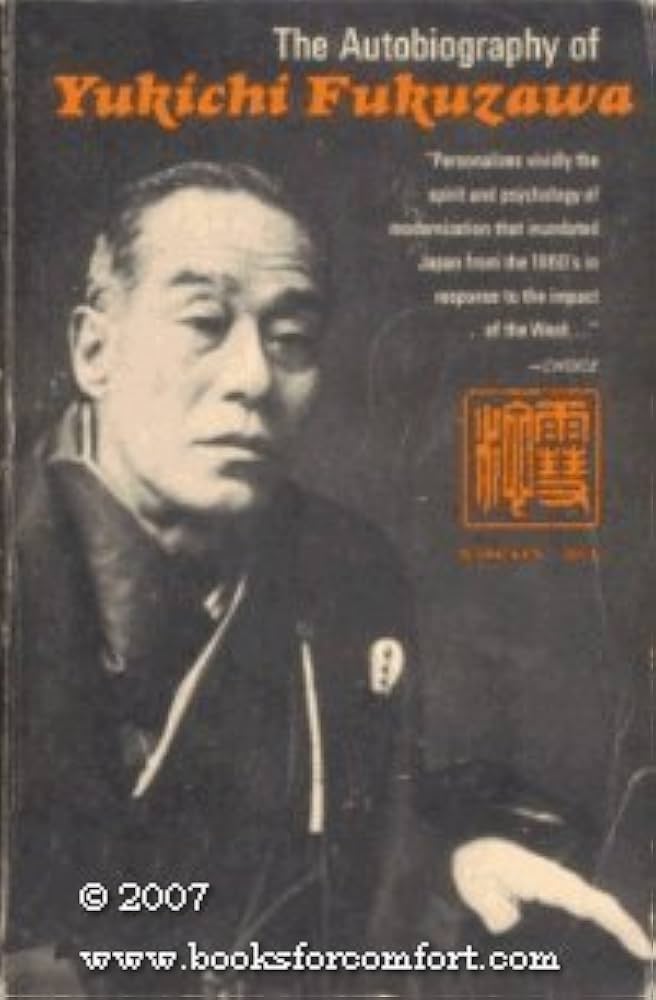 Autobiography of Yukichi Fukuzawa: Fukuzawa, Yukichi