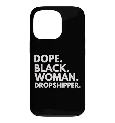 Dope Black Woman Dropshipper Empower Black History Month(�h�[�v) �X�}�z�P�[�X iPhone 13 Pro �p