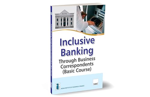 Image of IIBF X Taxmann's Inclusive Banking Through Business Correspondents (Basic Course) - Essential resource for BCs handling basic transactions like deposits, payments, cash-in cash-out, etc.