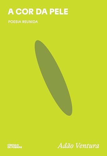 A cor da pele: poesia reunida