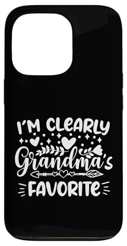 I'm Clearly Grandma's Favorite Funny Granny Granddaughter �X�}�z�P�[�X iPhone 13 Pro �p