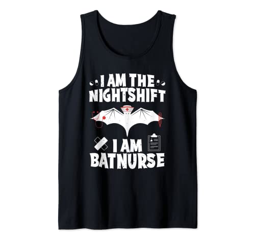 I Am The Nightshift I Am Bat Nurse Halloween Enfermería Trabajo Camiseta sin Mangas
