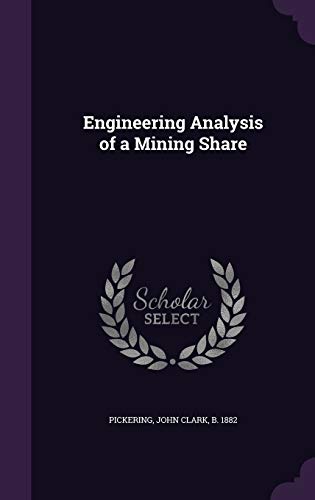 Engineering Analysis of a Mining Share 1354691040 Book Cover