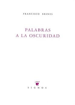 Paperback Palabras a la oscuridad (Signos) (Spanish Edition) [Castillian] Book