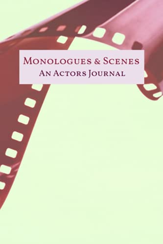 Monologues and Scenes Acting Notebook
