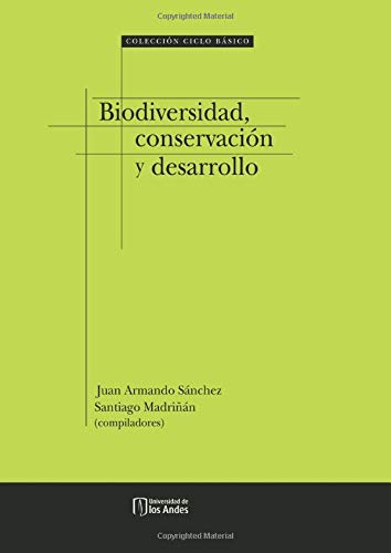 Biodiversidad, conservación y desarrollo