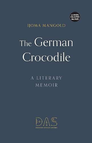 The German Crocodile: A literary memoir