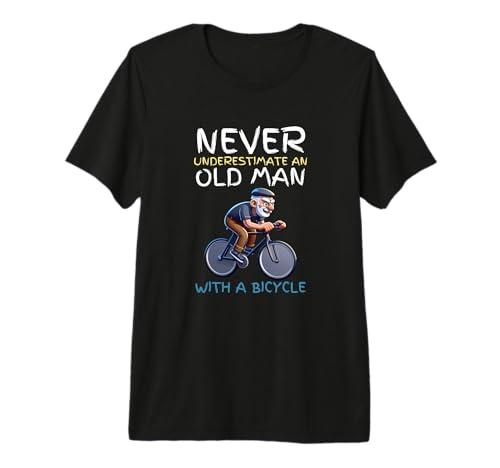 Motivational Old Man Bicycle Quote - Funny Cycling Gift Premium T-Shirt