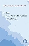 Cover zum Buch Atlas eines ängstlichen Mannes
