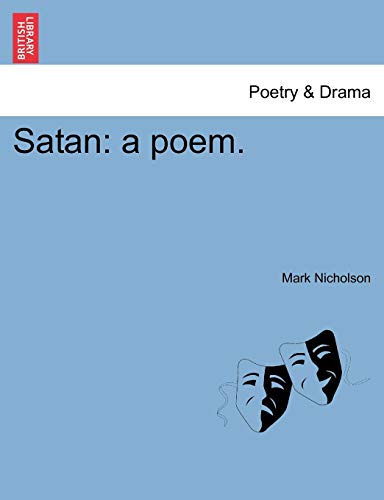 Satan: A Poem.