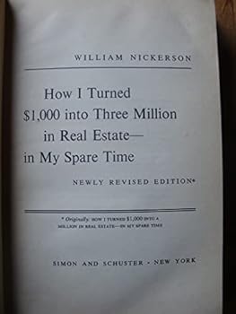 Hardcover How I Turned One Thousand Dollars into Three Million in Real Estate-in My Spare Time Book