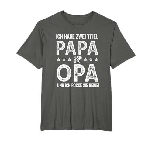 Zwei Titel Opa Papa Bester Vater Sprüche Geburtstag Vatertag T-Shirt