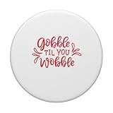 Zoom IMG-2 gobble til you wobble buon Zoom IMG-2 gobble til you wobble buon