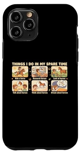 Things I Do In My Spare Time Ride A Horse Funny Horses �X�}�z�P�[�X iPhone 11 Pro �p