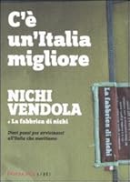 C'è un'Italia migliore 8860441870 Book Cover