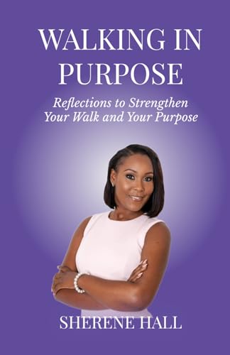 WALKING IN PURPOSE: Inspirational Leadership Quotes for Everyday Life