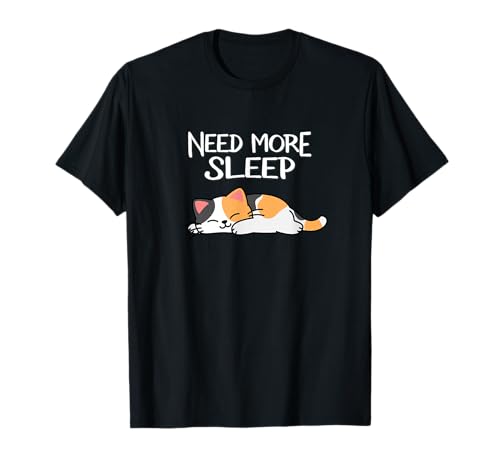 Kawaii Need More Sleep Calico Cat Lover T-Shirt