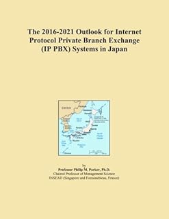 The 2016-2021 Outlook for Internet Protocol Private Branch Exchange (IP PBX) Systems in Japan
