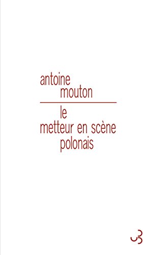 livre Le Metteur en scène polonais (LITT.FRANC)