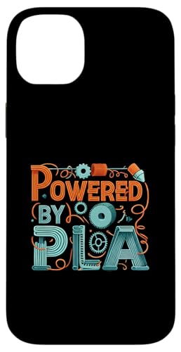 POWERED BY PLA 3D Printer Filament Maker Enthusiast X}zP[X iPhone 14 Plus p