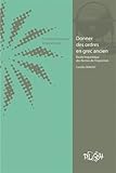  Donner des Ordres en Grec Ancien. Cahiers de l\'Eriac, N 3 - Fonction Nements Linguistiques