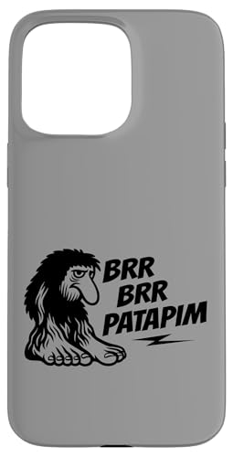 Brr Brr Patapim C^A uC ~[ X}zP[X iPhone 15 Pro Max p