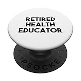 Gesundheitspädagoge im Ruhestand Lustig - Gesundheitspädagoge im Ruhestand PopSockets mit austauschbarem PopGrip