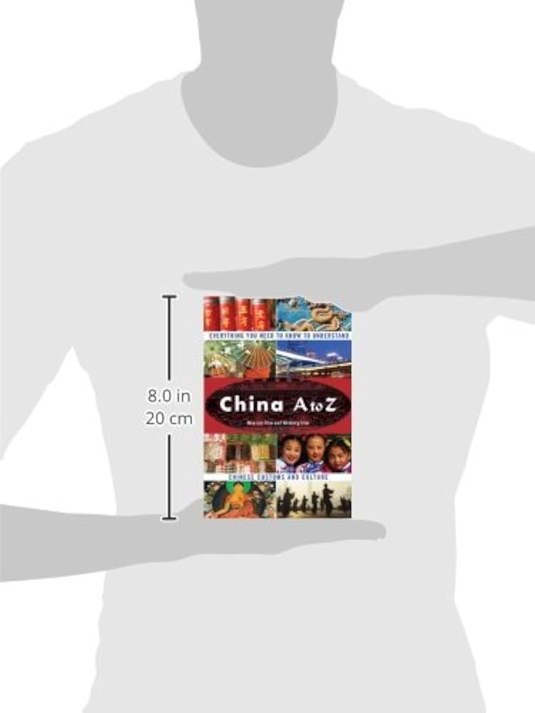 China A to Z: Everything You Need to Know to Understand