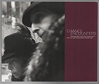 Chance Encounters: Photographs from the Collection of Norman Carr and Carolyn Kinder Carr 0886750814 Book Cover