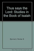 Thus says the Lord: Studies in the Book of Isaiah 0817008276 Book Cover