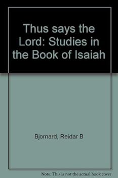 Paperback Thus says the Lord: Studies in the Book of Isaiah Book