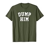 Dump Him Funny Boyfriend Humor University Sport