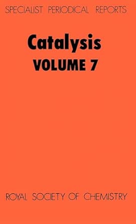 Catalysis, Vol 7: Volume 7 Edition. ed. Edition book cover