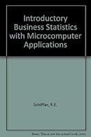 Introductory Business Statistics with Microcomputer Applications 0534922023 Book Cover
