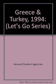Greece & Turkey, 1994: (Let's Go Series) (Let's Go Series)