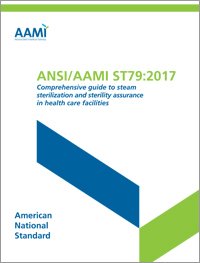 AAMI ST79:2017 Guida completa alla sterilizzazione a vapore e alla garanzia della sterilità nelle strutture sanitarie