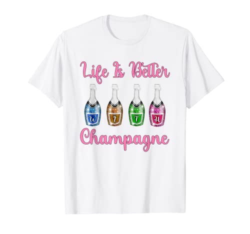 Life Is Better With Champagne For Women And Summer Vacation T-Shirt
