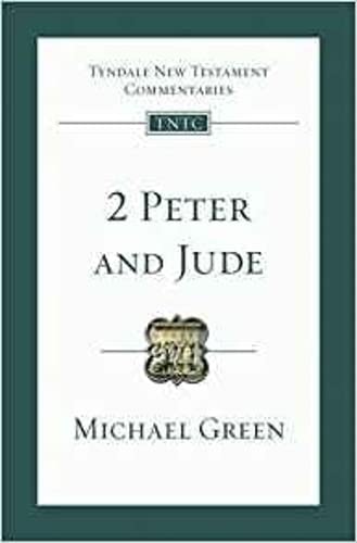 2 Peter & Jude: Tyndale New Testament Commentary: No. 18 (Tyndale New Testament Commentaries) Paperback – 28 Aug. 2009