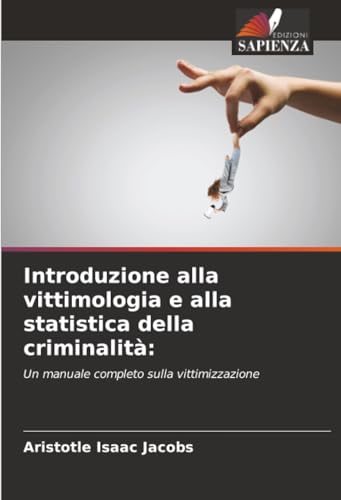 Introduzione alla vittimologia e alla statistic... [Italian] 6208883725 Book Cover