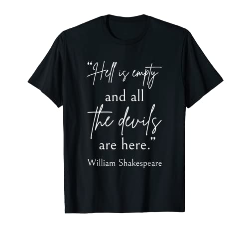 Los diablos están aquí frases de gusano de biblioteca William Shakespeare Camiseta