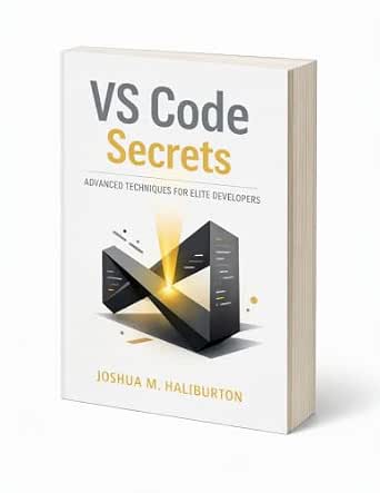 VS Code Secrets: Advanced Techniques for Elite Developers