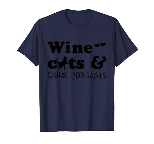 Funny Wine Cats Crime Podcasts Asesinato Misterio Halloween Camiseta