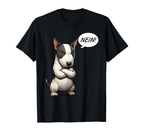 Nein Miniatur Bullterrier bullterrierfan Bullterrierhalter T-Shirt