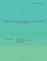 Circulation, Thermohaline Structure, and Cross-Shelf Transport in the Alaskan Beaufort Sea 1514725320 Book Cover