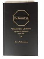 The Furman Co. Community & Commerce Influence & Leadership Since 1888, By Judith T. Bainbridge 0893088528 Book Cover