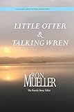 Little Otter and Talking Wren