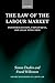 The Law of the Labour Market: Industrialization, Employment, and Legal Evolution (Oxford Labour Law)