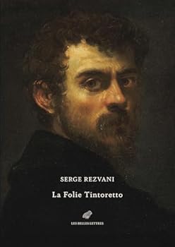 Paperback La Folie Tintoretto: Edition Numerotee [French] Book